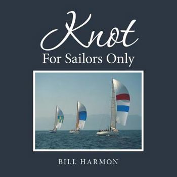 Paperback Knot For Sailors Only Book