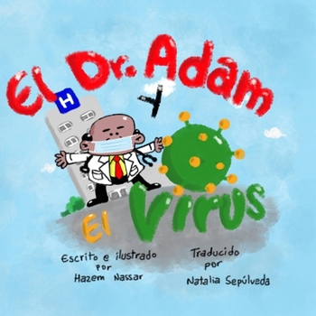 Paperback El Dr. Adam y el virus [Spanish] Book