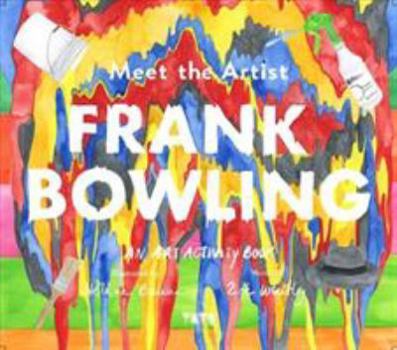 Paperback Meet the Artist: Frank Bowling Book
