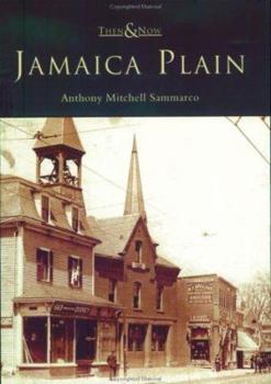 Jamaica Plain (Then and Now) - Book  of the  and Now