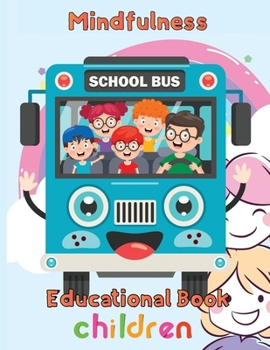 Paperback MindFulness Educational Book Children: 8.5''x11''/educational books for kids Book