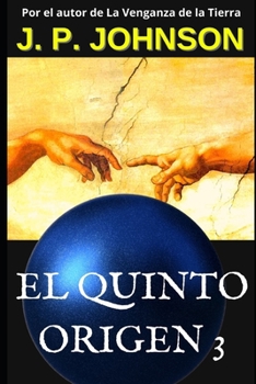 Paperback El quinto origen 3: Un Dios inexperto [Spanish] Book