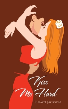 Paperback Kiss Me Hard Book