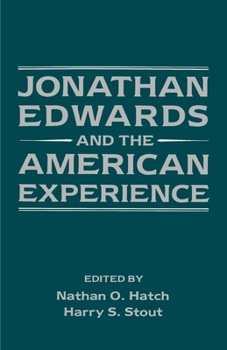 Paperback Jonathan Edwards and the American Experience Book