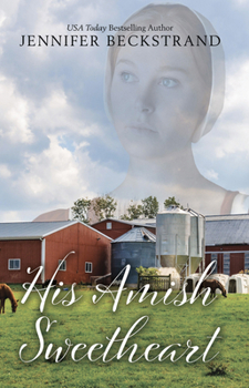 His Amish Sweetheart (Petersheim Brothers)