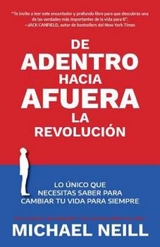 Paperback De adentro hacia afuera - La revolución [Spanish] Book