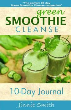 Journal Green Smoothie Cleanse 10-Day Journal Book