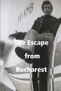 Paperback The Escape from Bucharest Book