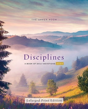 Paperback The Upper Room Disciplines 2024 Enlarged-Print: A Book of Daily Devotions Book