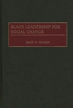 Black Leadership for Social Change