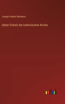 Hardcover Ueber Einheit der katholischen Kirche [German] Book