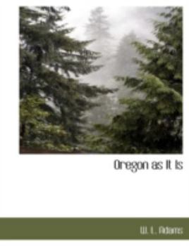 Paperback Oregon as It Is Book