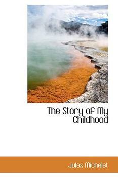 Paperback The Story of My Childhood Book