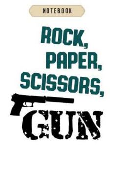 Notebook: 5_rockpaperscissors gun Notebook-6x9(100 pages)Blank Lined Paperback Journal For Student, kids, women, girls, boys, men, birthday gifts-Veterans day gifts notebook