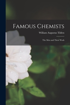 Paperback Famous Chemists: The Men and Their Work Book