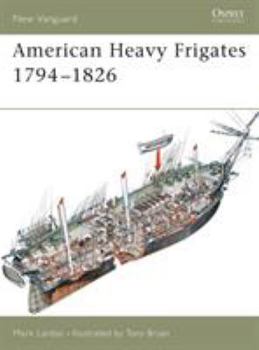 Paperback American Heavy Frigates 1794-1826 Book