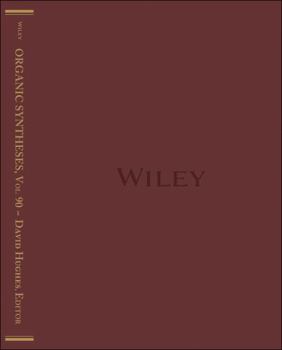 Hardcover Organic Syntheses, Volume 90 Book