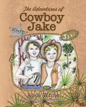Paperback The Adventures of Cowboy Jake Book