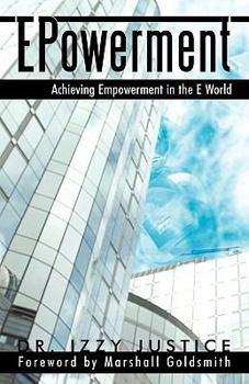 Paperback EPowerment: Achieving Empowerment in the E World Book