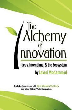 Paperback The Alchemy of Innovation: Ideas, Inventions, and the Ecosystem Book
