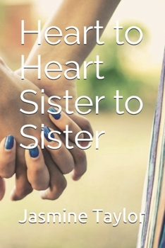 Paperback Heart to Heart Sister to Sister Book