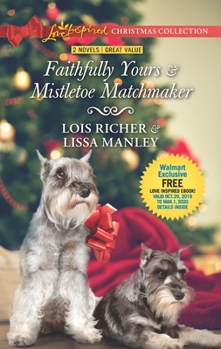 Mass Market Paperback Faithfully Yours & Mistletoe Matchmaker Book