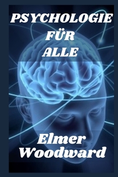 Paperback Psychologie F?r Alle: So holen Sie einen Schl?ssel f?r eine Person ab [German] Book