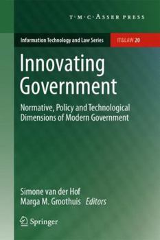 Paperback Innovating Government: Normative, Policy and Technological Dimensions of Modern Government Book