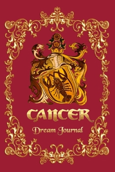 Paperback Cancer Horoscope Royal Dream Journal: 6x9 Dream Notebook to Keep Track Of Dreams (120 pages) Book