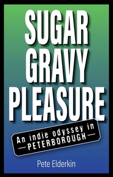 Paperback Sugar, Gravy, Pleasure Book