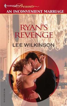 Mass Market Paperback Ryan's Revenge: An Inconvenient Marriage Book