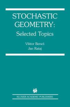 Paperback Stochastic Geometry: Selected Topics Book