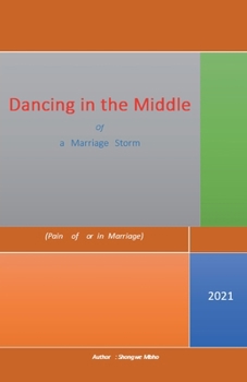 Paperback Dancing in the Middle of a Marriage Storm Book