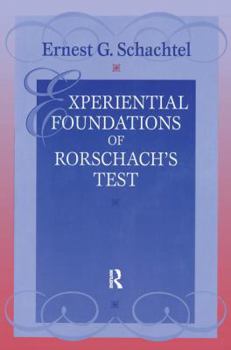 Hardcover Experiential Foundations of Rorschach's Test Book