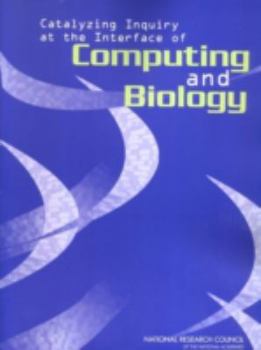 Paperback Catalyzing Inquiry at the Interface of Computing and Biology Book