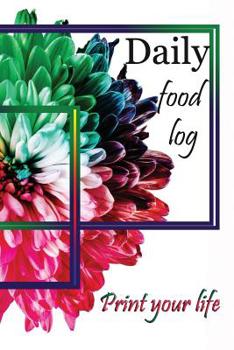 Paperback Daily Food Log: Paint Your Life / 8 Weeks /Mandala Book