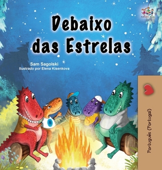 Hardcover Under the Stars (Portuguese Portugal Kids Book) [Portuguese] [Large Print] Book