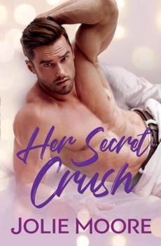 Paperback Her Secret Crush Book