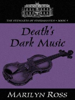 Death's Dark Music - Book #4 of the Stewarts of Stormhaven