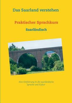 Paperback Praktischer Sprachkurs: Saarländisch [German] Book