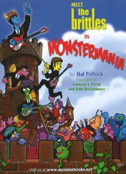 Hardcover Meet the Brittles: In Monstermania Book