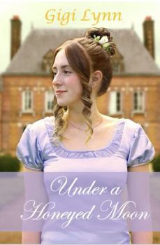 Paperback Under a Honeyed Moon (Illusions) Book