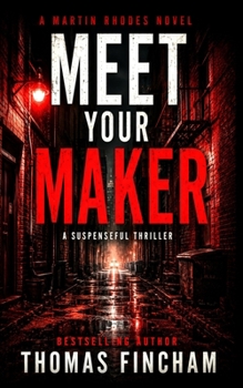 Paperback Meet Your Maker: A Suspenseful Thriller Book