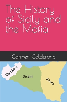 Paperback The History of Sicily and the Mafia Book