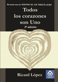 Paperback Todos Los Corazones Son Uno [Spanish] Book