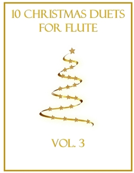 Paperback 10 Christmas Duets for Flute: Volume 3 Book