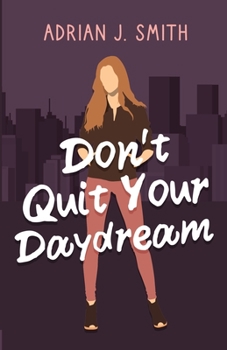 Paperback Don't Quit Your Daydream Book