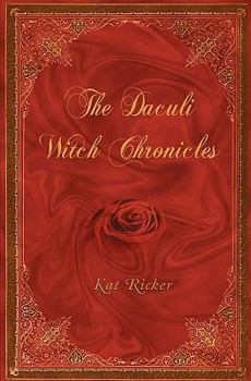 Paperback The Daculi Witch Chronicles Book