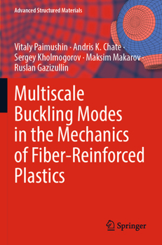 Paperback Multiscale Buckling Modes in the Mechanics of Fiber-Reinforced Plastics Book