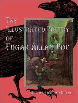 Hardcover The Illustrated Poetry of Edgar Allan Poe Book